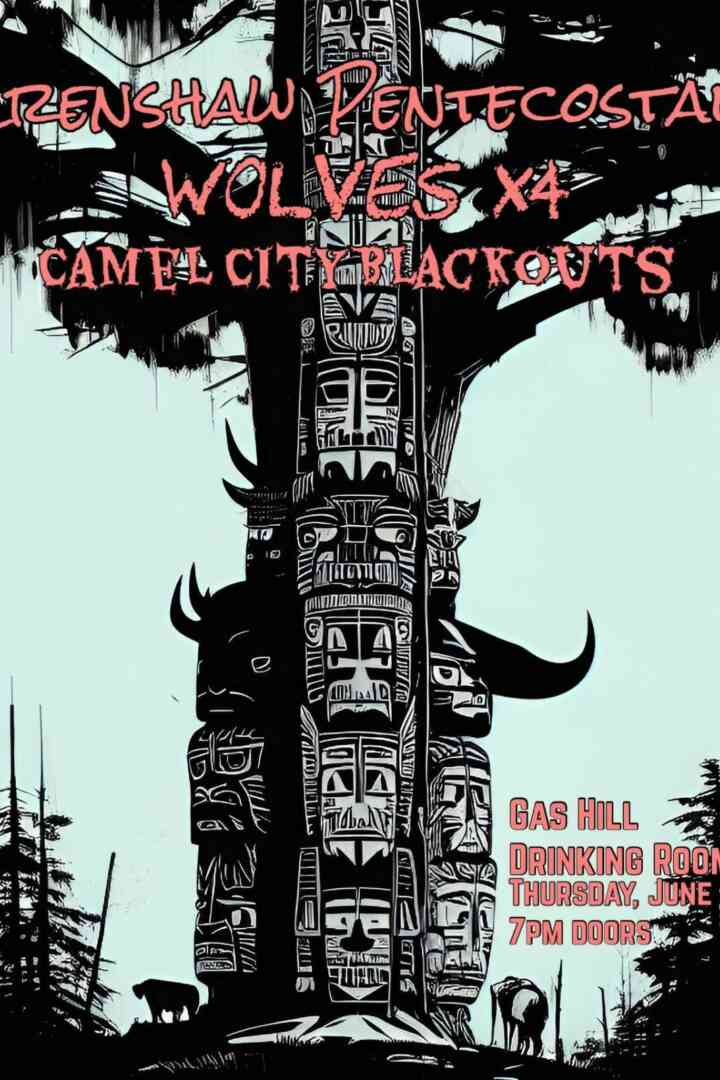 Crenshaw Pentecostal | wolves & wolves & wolves & wolves | Camel City Blackouts